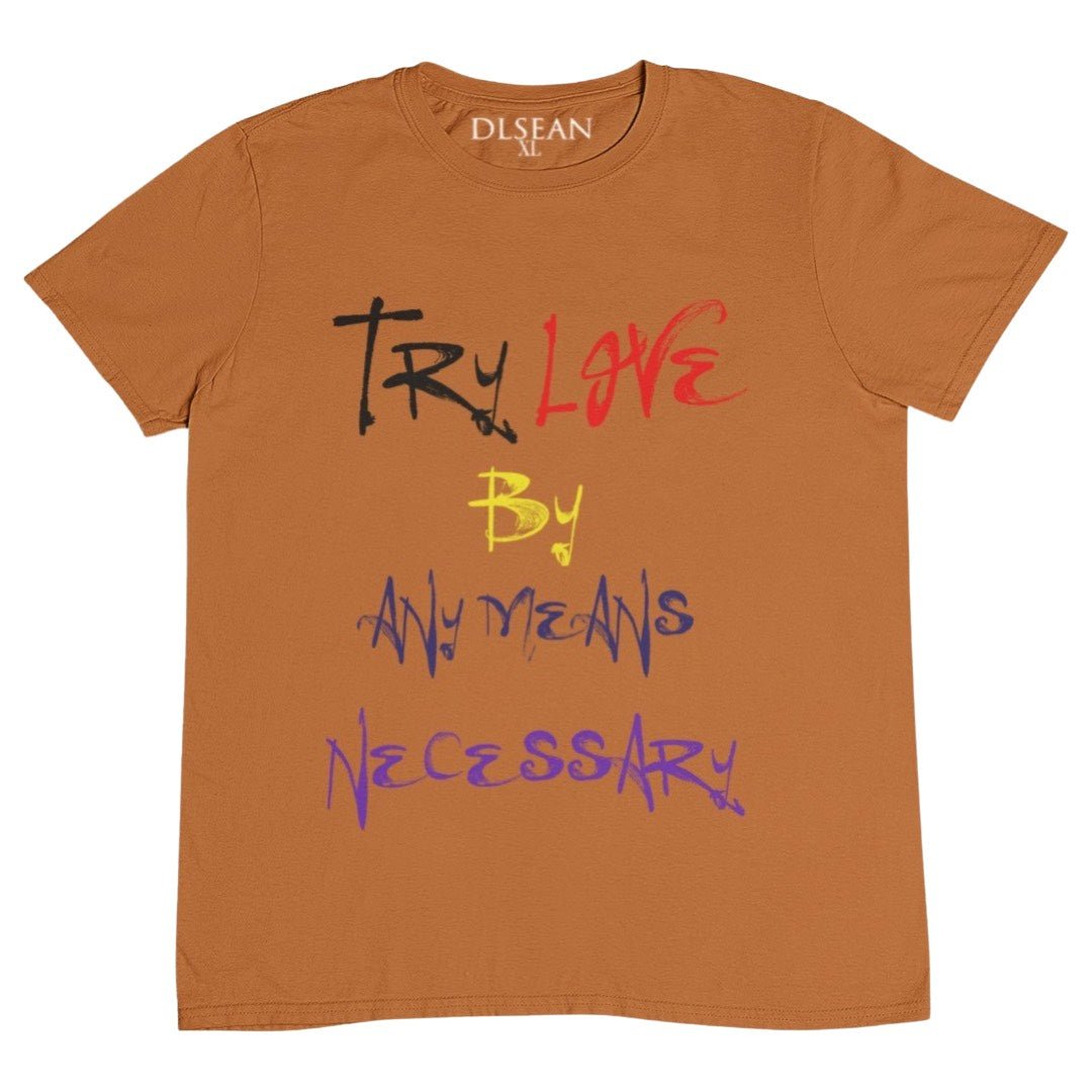 Try Love - DLSEAN LLC