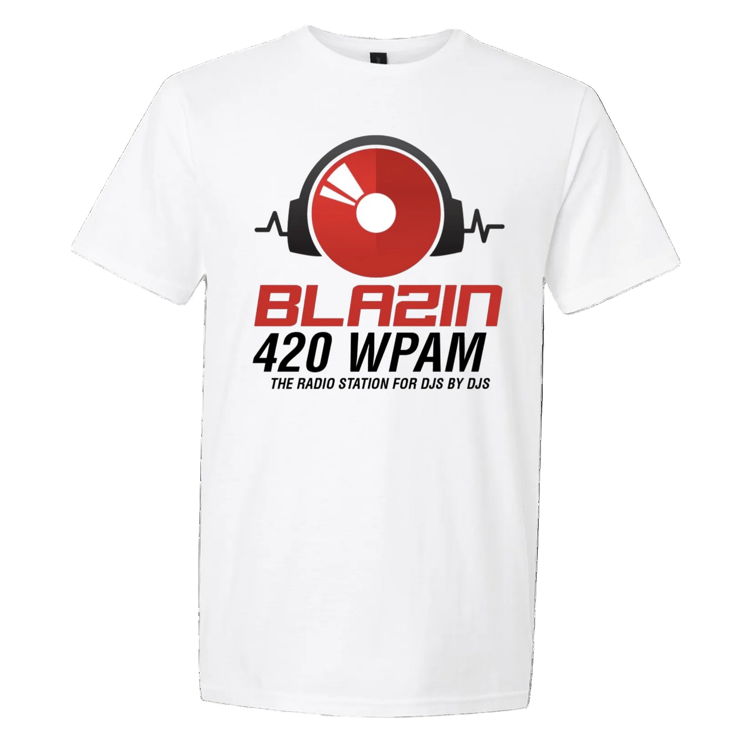 A white short-sleeve crewneck t-shirt featuring a graphic print of a red vinyl record inside black headphones with a heartbeat line, above the text 'BLAZIN 420 WPAM' and 'THE RADIO STATION FOR DJs BY DJs'.