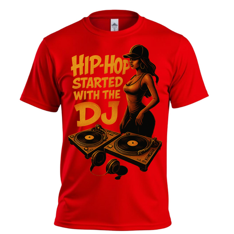 HIP-HOP Started With a DJ Red Tee