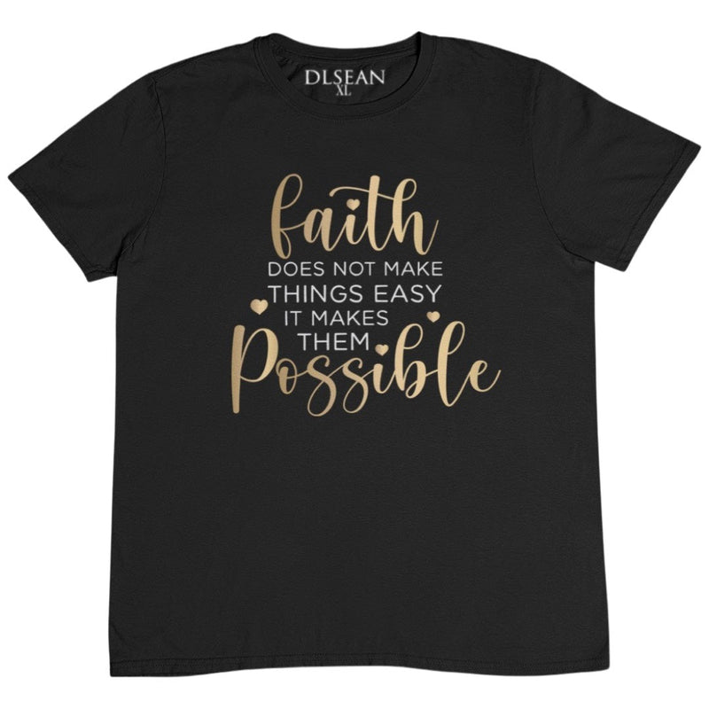 Faith Makes Things Possible - DLSEAN LLC