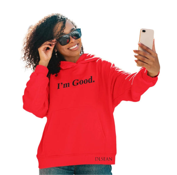 I’M GOOD Pullover - DLSEAN LLC