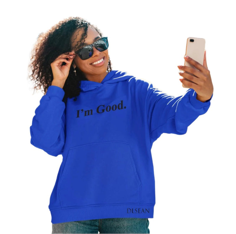 I’M GOOD Pullover - DLSEAN LLC